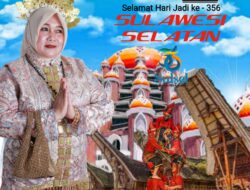 Syamsinar Ajak Warga Jadikan Hari Jadi ke-356 Sulawesi Selatan Sebagai Momentum Persatuan dan Kemajuan