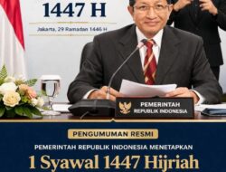 Pemerintah Tetapkan Idulfitri 1447 H Jatuh pada 21 Maret 2026, Umat Muslim Sambut Hari Kemenangan